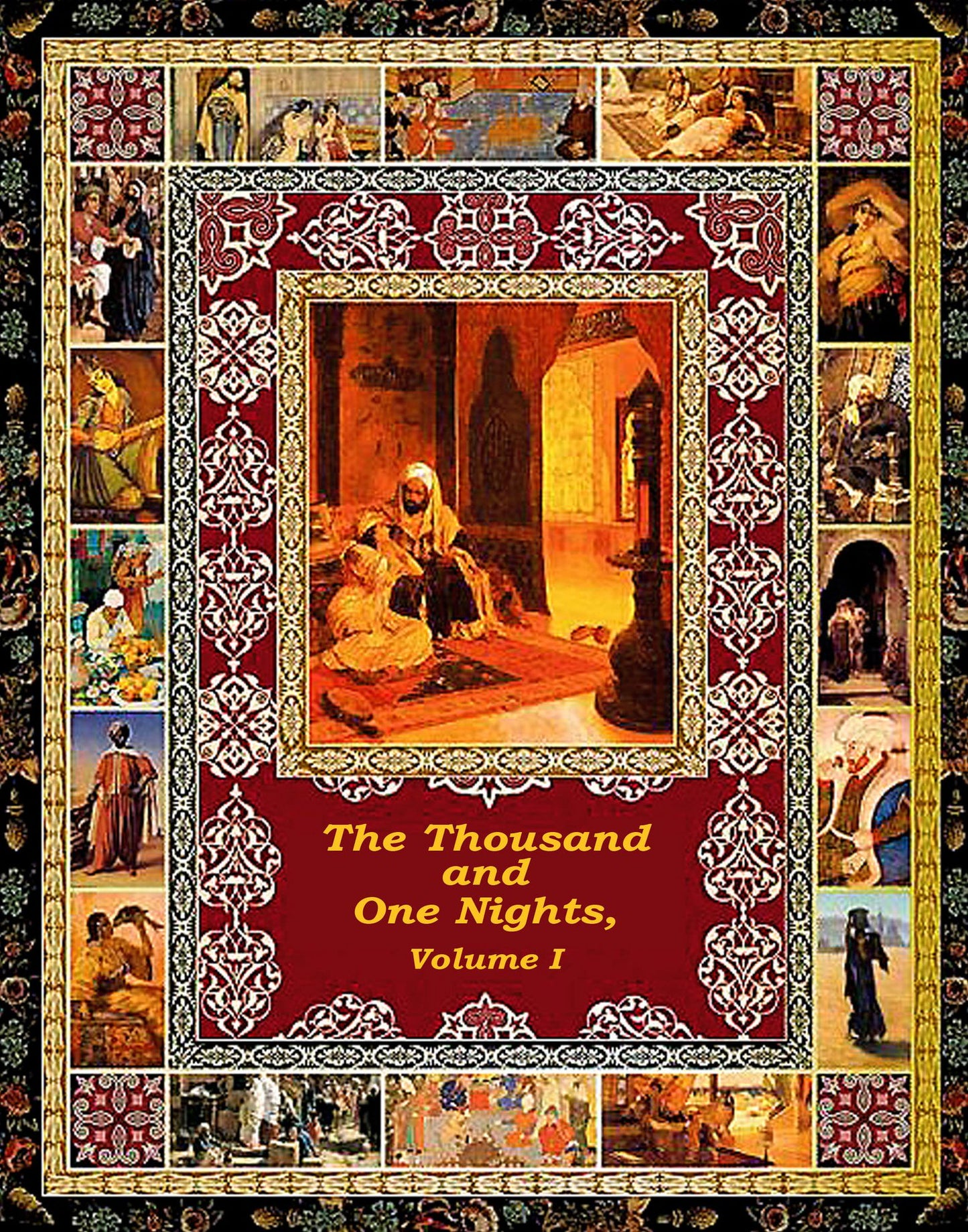 The Thousand and One Nights, Volume I (illustrated)