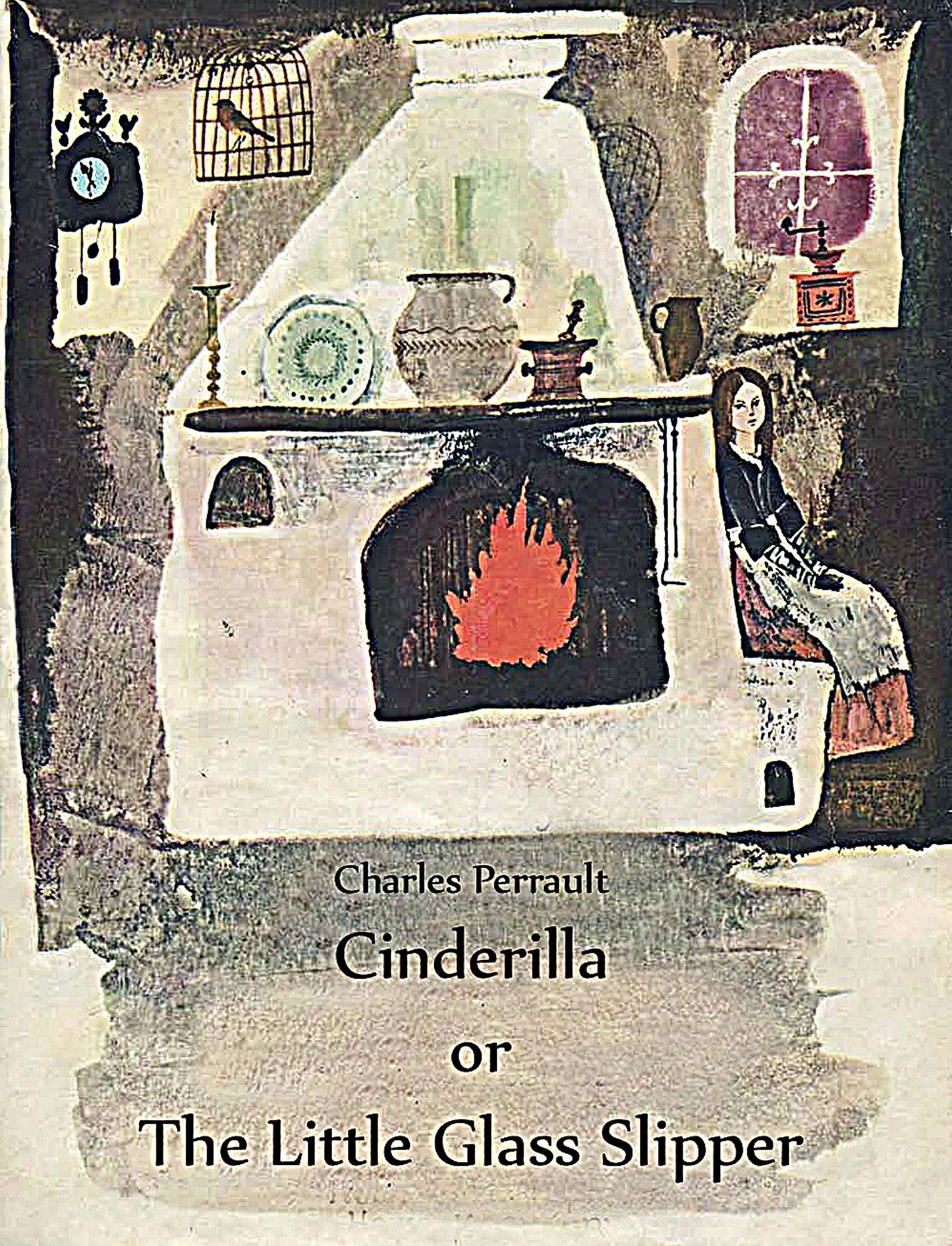 Cinderilla or The Little Glass Slipper (illustrated)