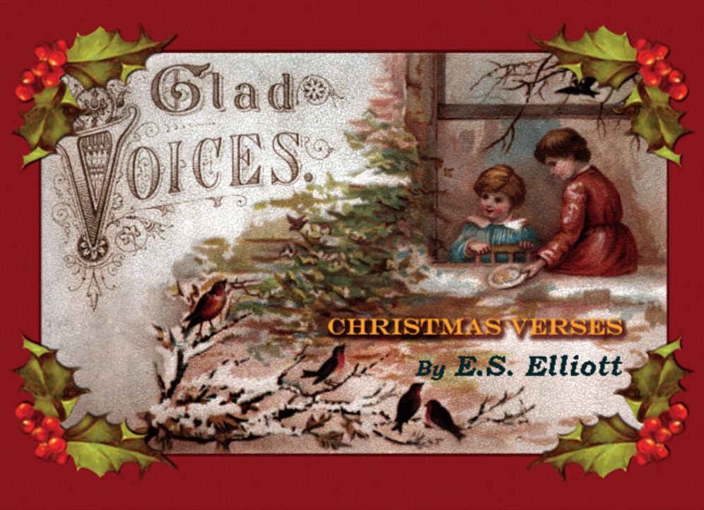 Glad Voices: Christmas Verses from Chimes of Consecration