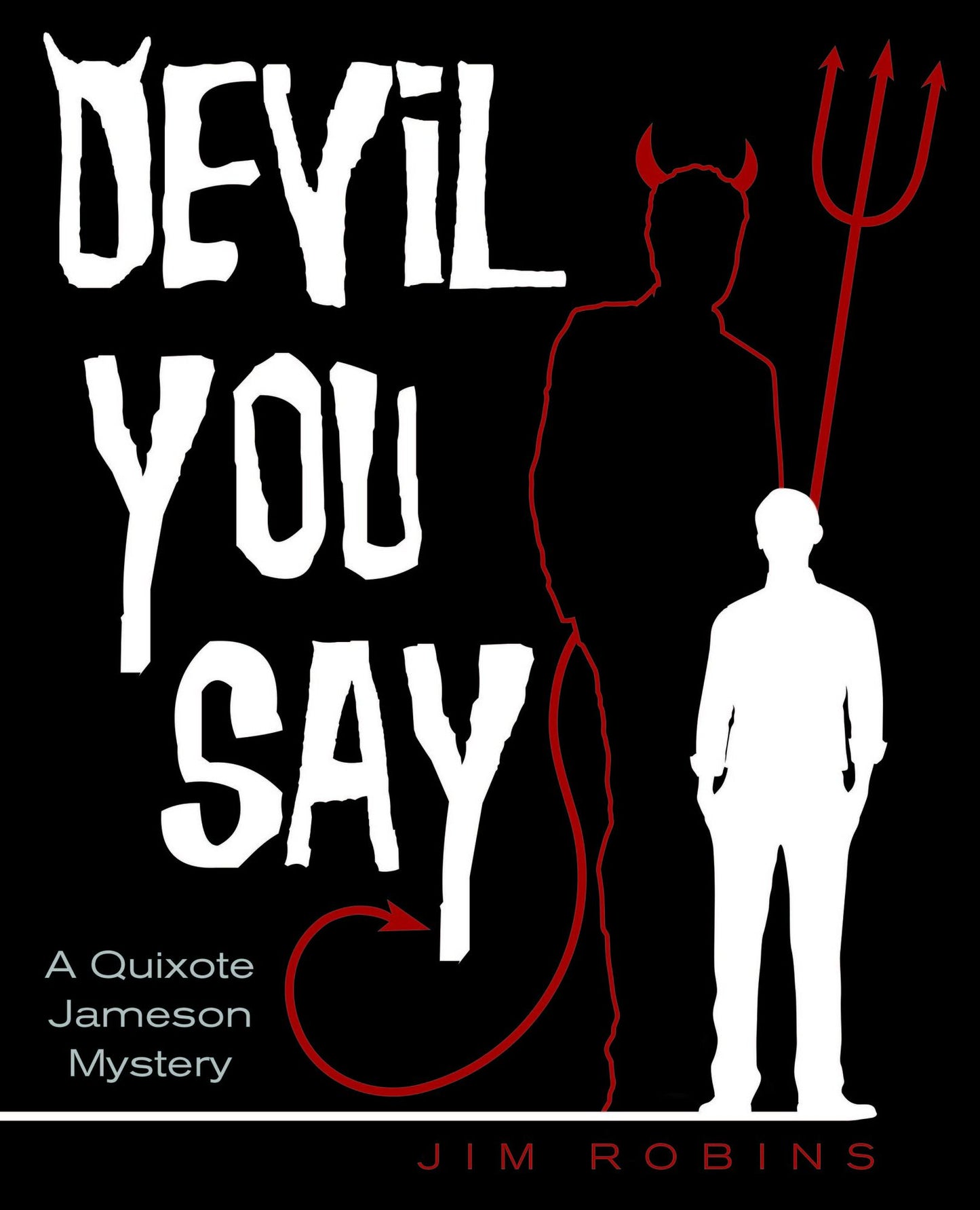 Devil You Say