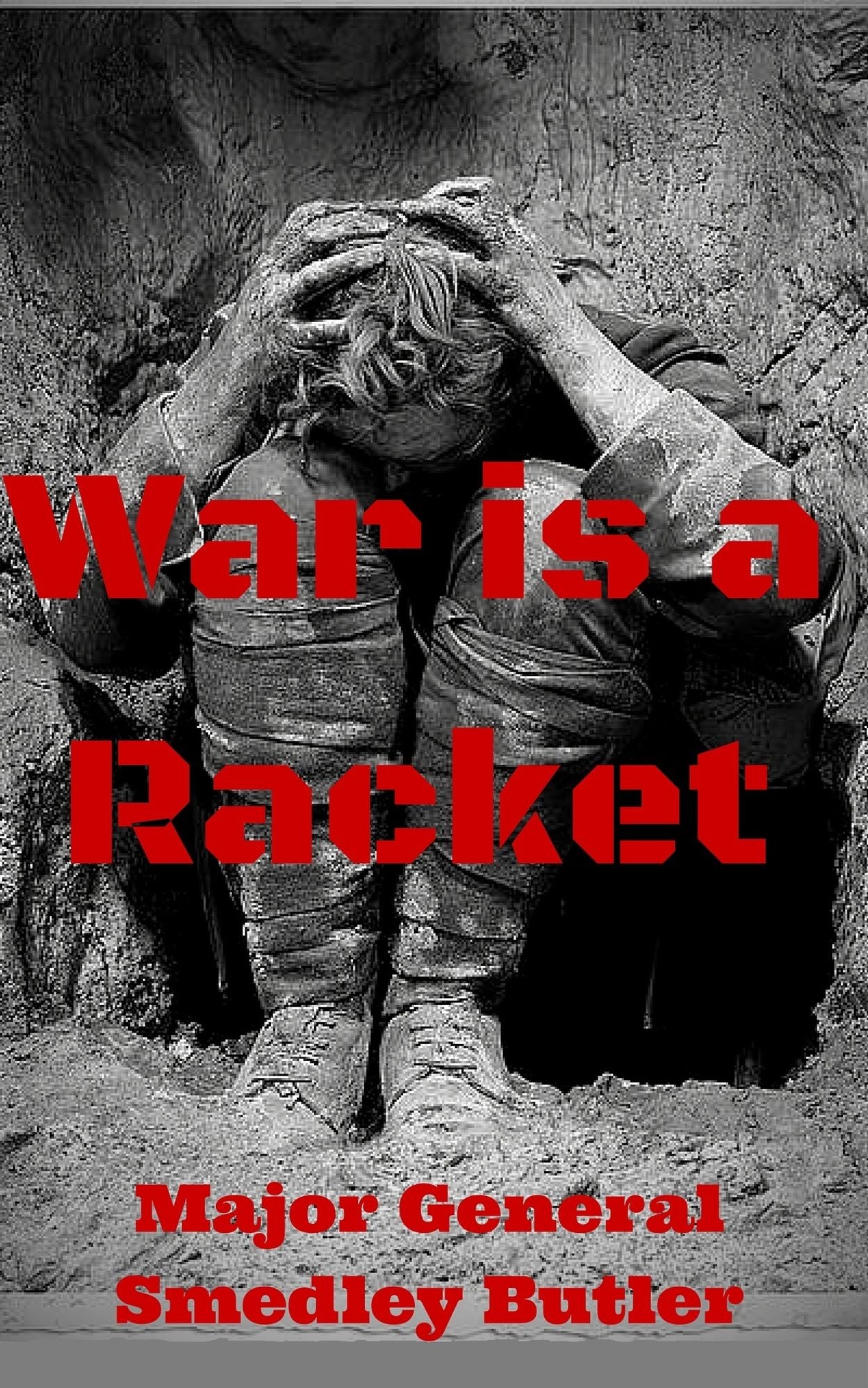 War Is A Racket! And Other Essential Reading
