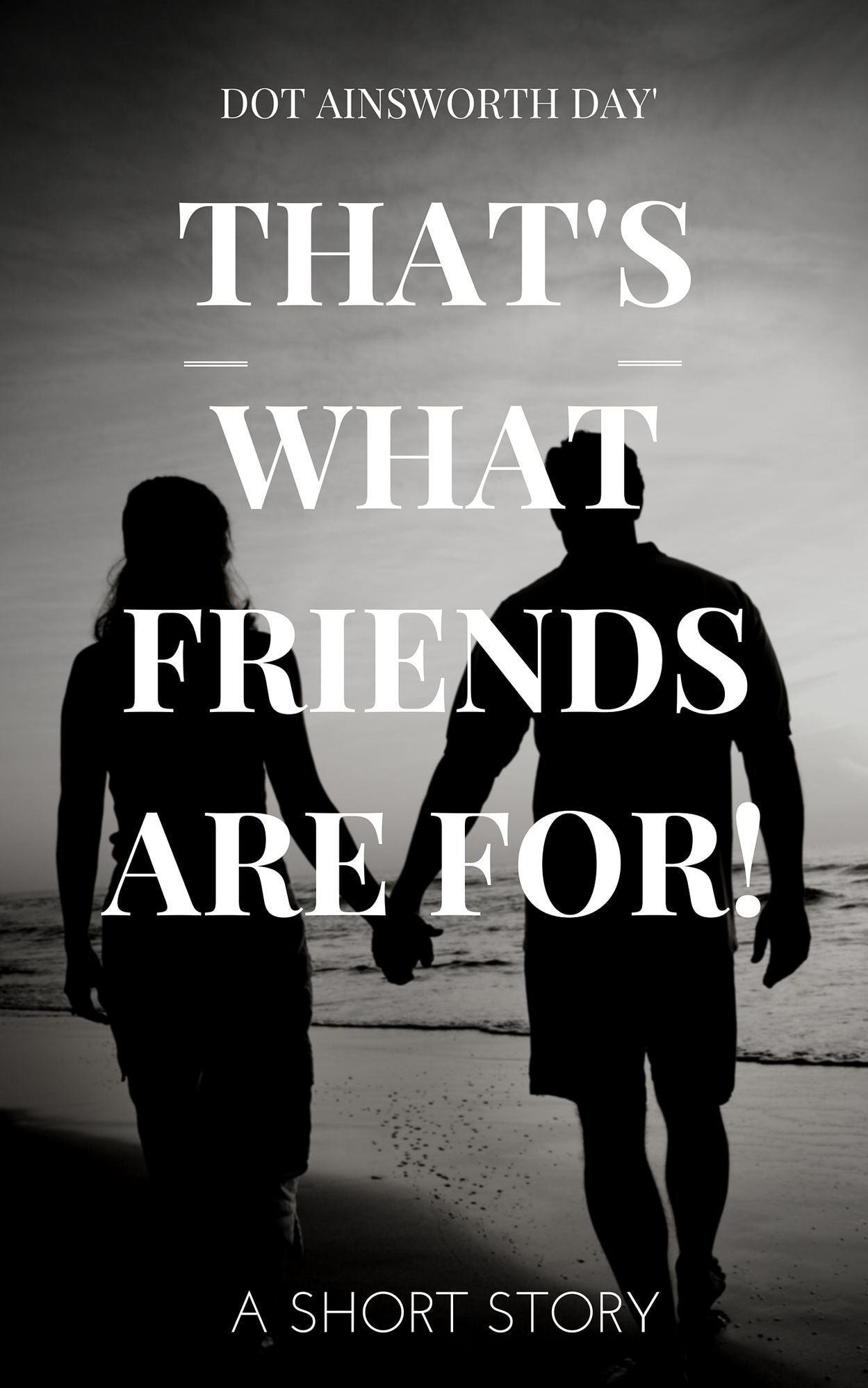 That's What Friends Are For