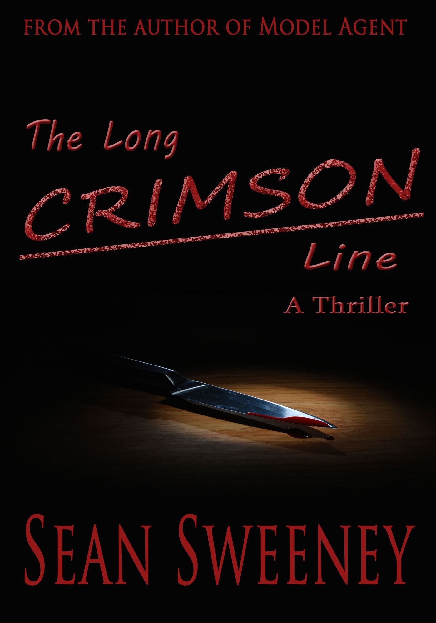 The Long Crimson Line: A Thriller