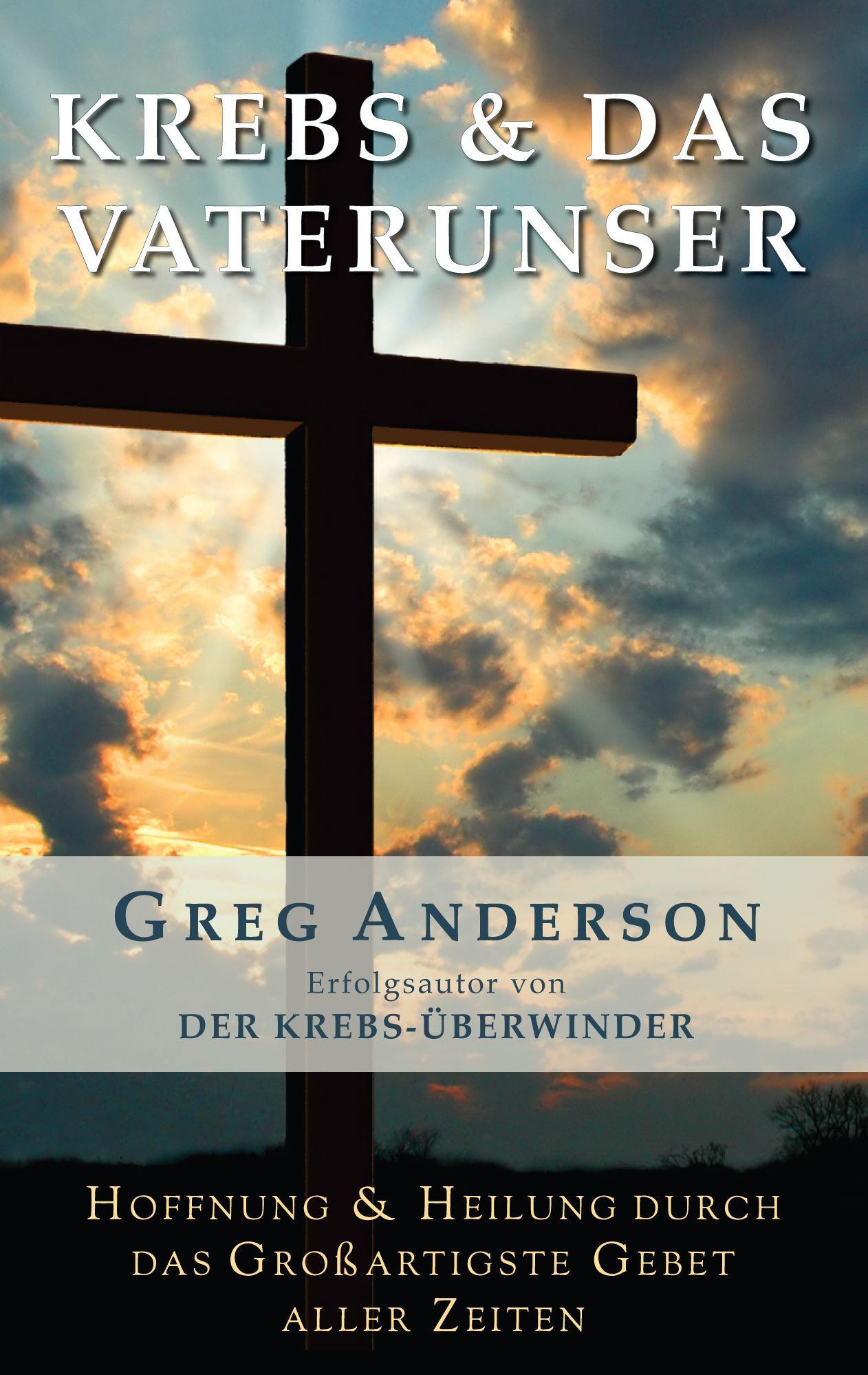 Krebs & Das Vaterunser