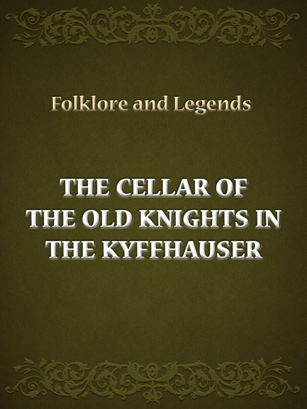 The Cellar Of The Old Knights In The Kyffhauser