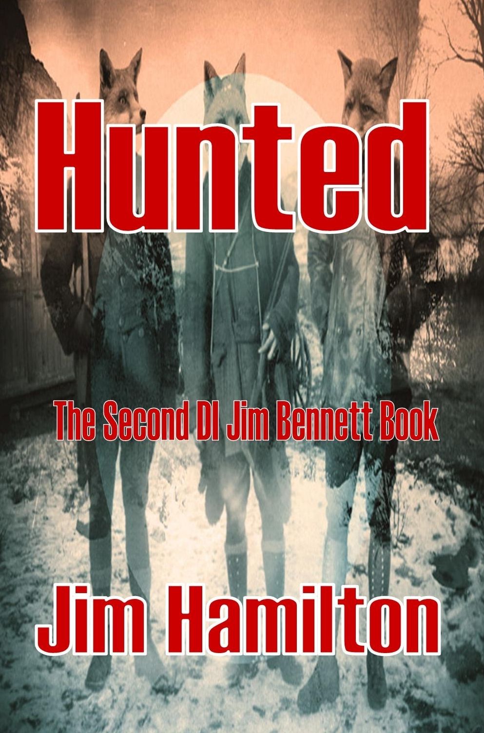 Hunted - The Second DI Jim Bennett Novel