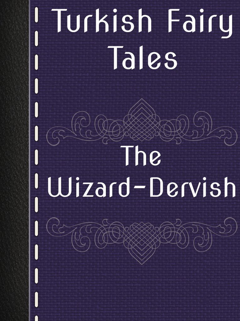 The Wizard-Dervish