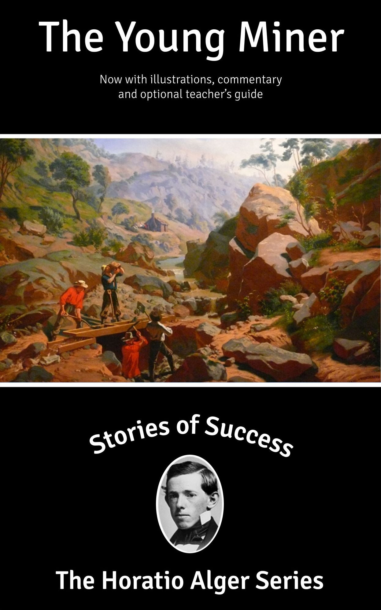 Stories of Success: The Young Miner (Illustrated)