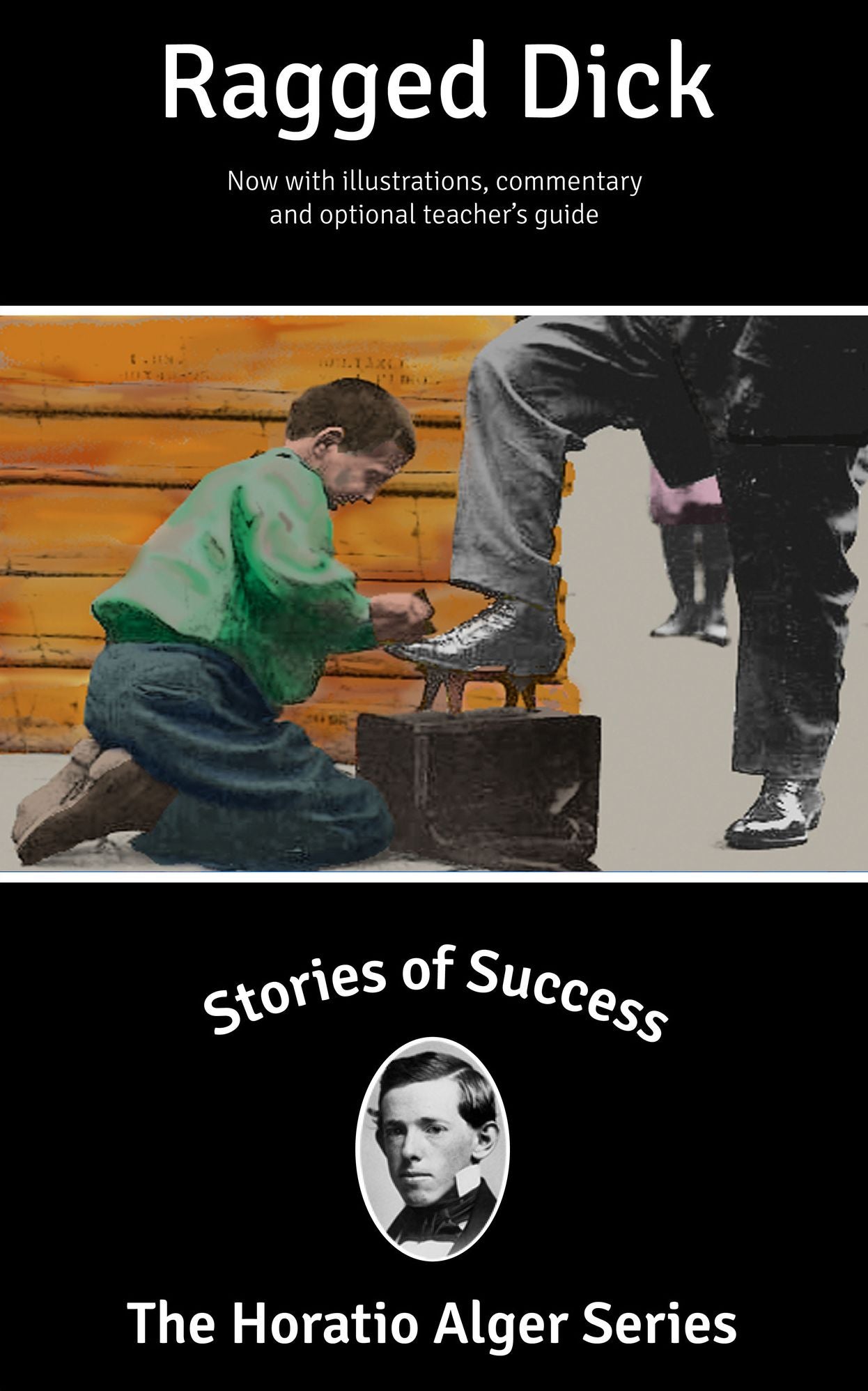 Stories of Success: Ragged Dick (Illustrated)
