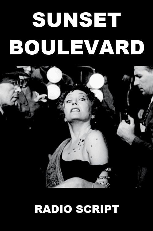 Sunset Boulevard - Radio Script