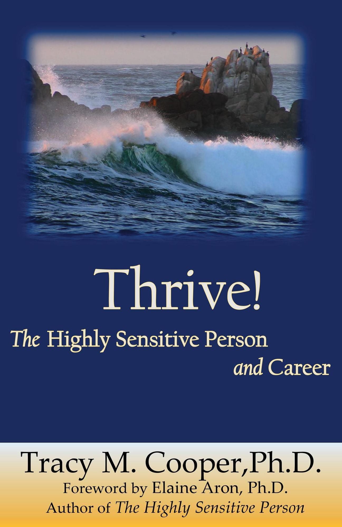 Thrive: The Highly Sensitive Person And Career