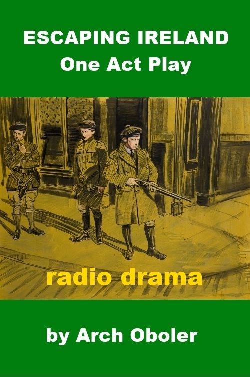 Escaping Ireland - One Act Play
