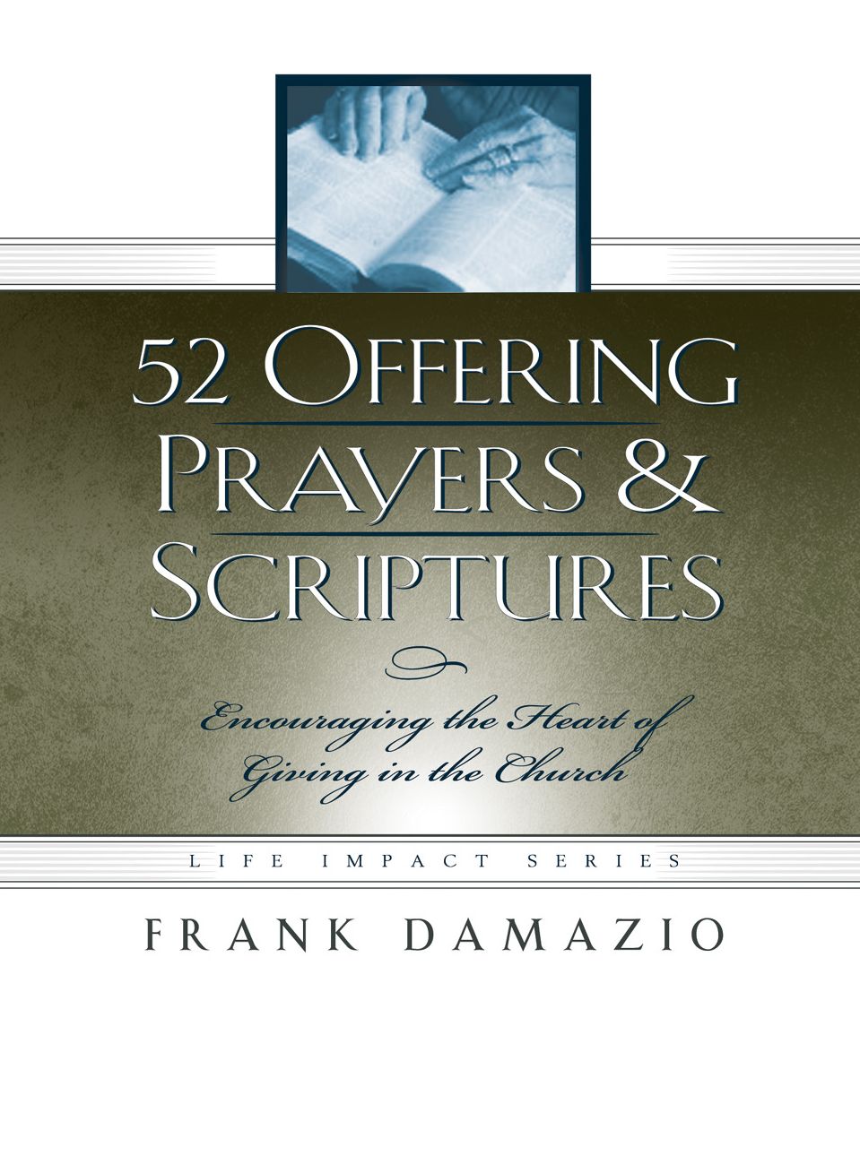 52 Offering Prayers & Scriptures
