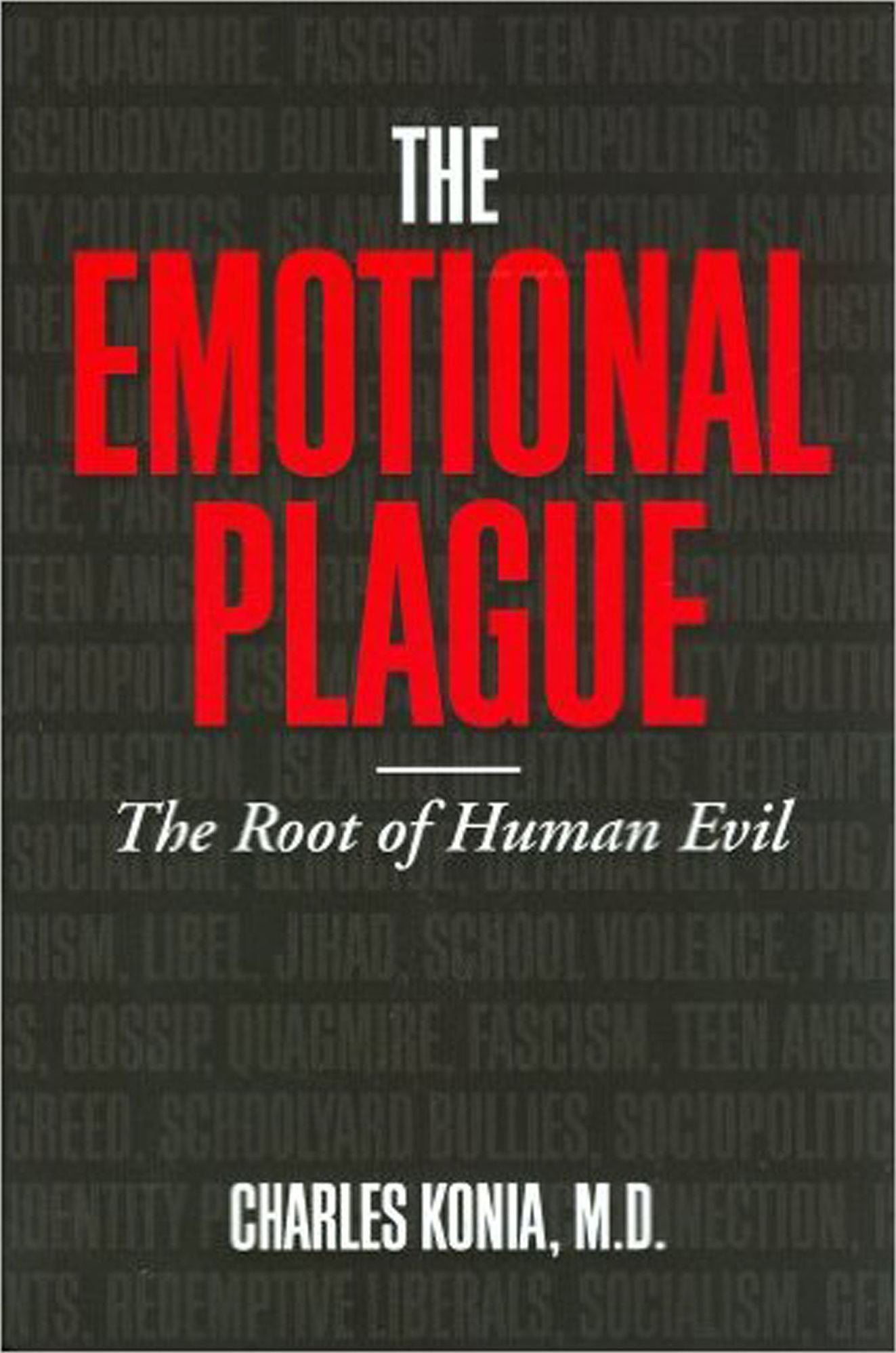 The Emotional Plague: The Root of Human Evil