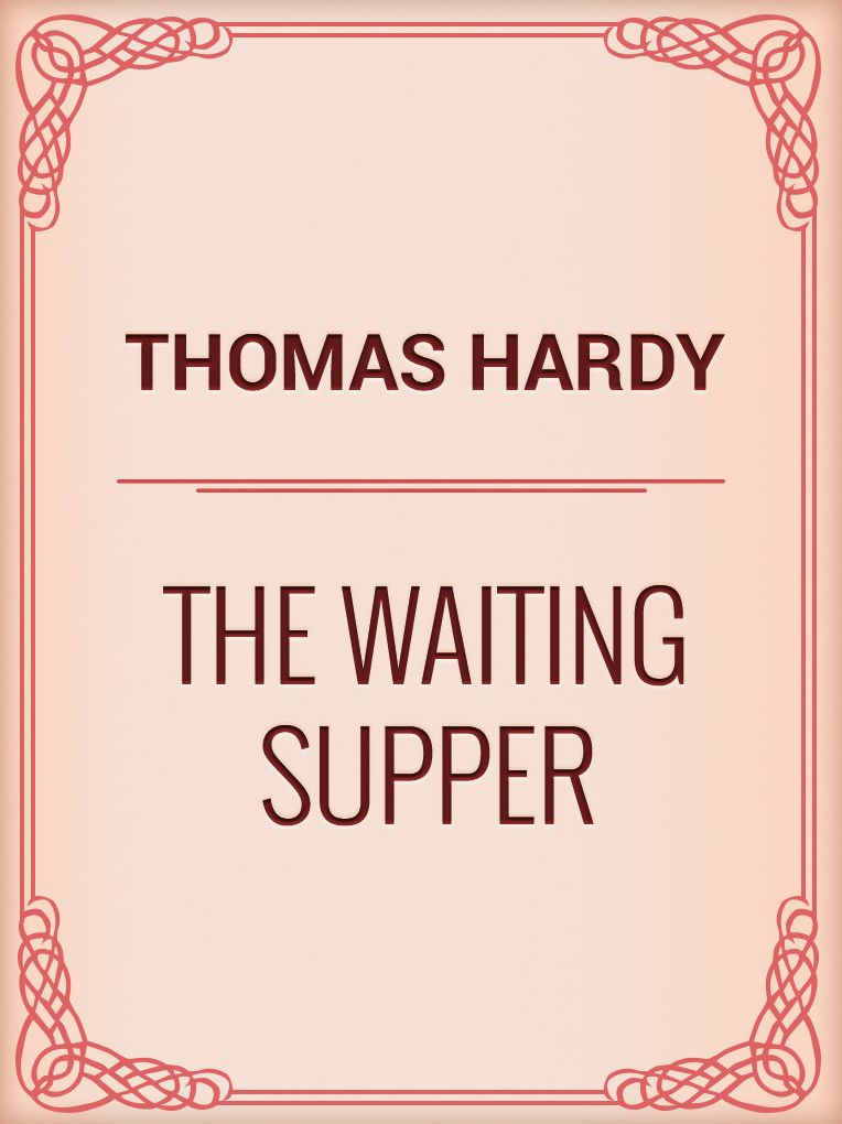 The Waiting Supper