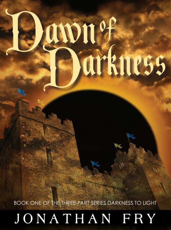 Dawn of Darkness: Book One of the Three Part Series "Darkness to Light"