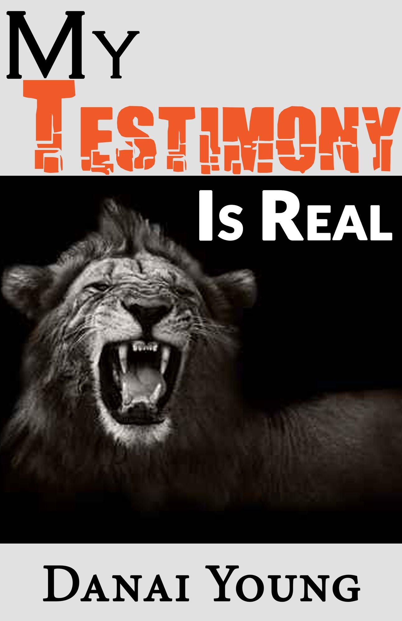 My Testimony Is Real