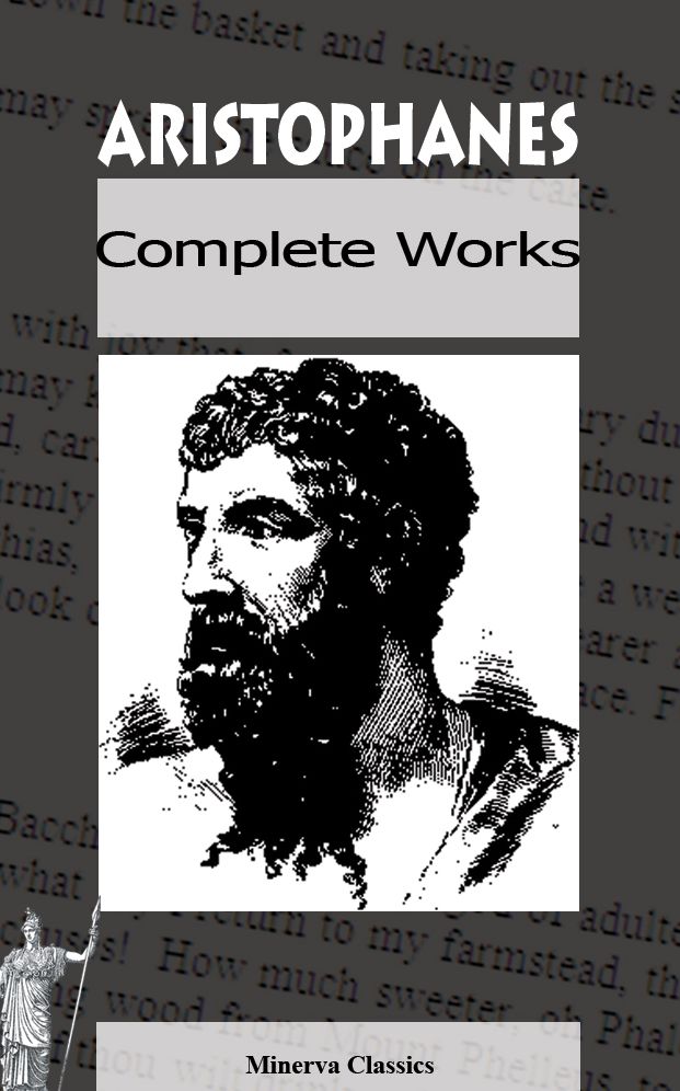 Complete Works of Aristophanes