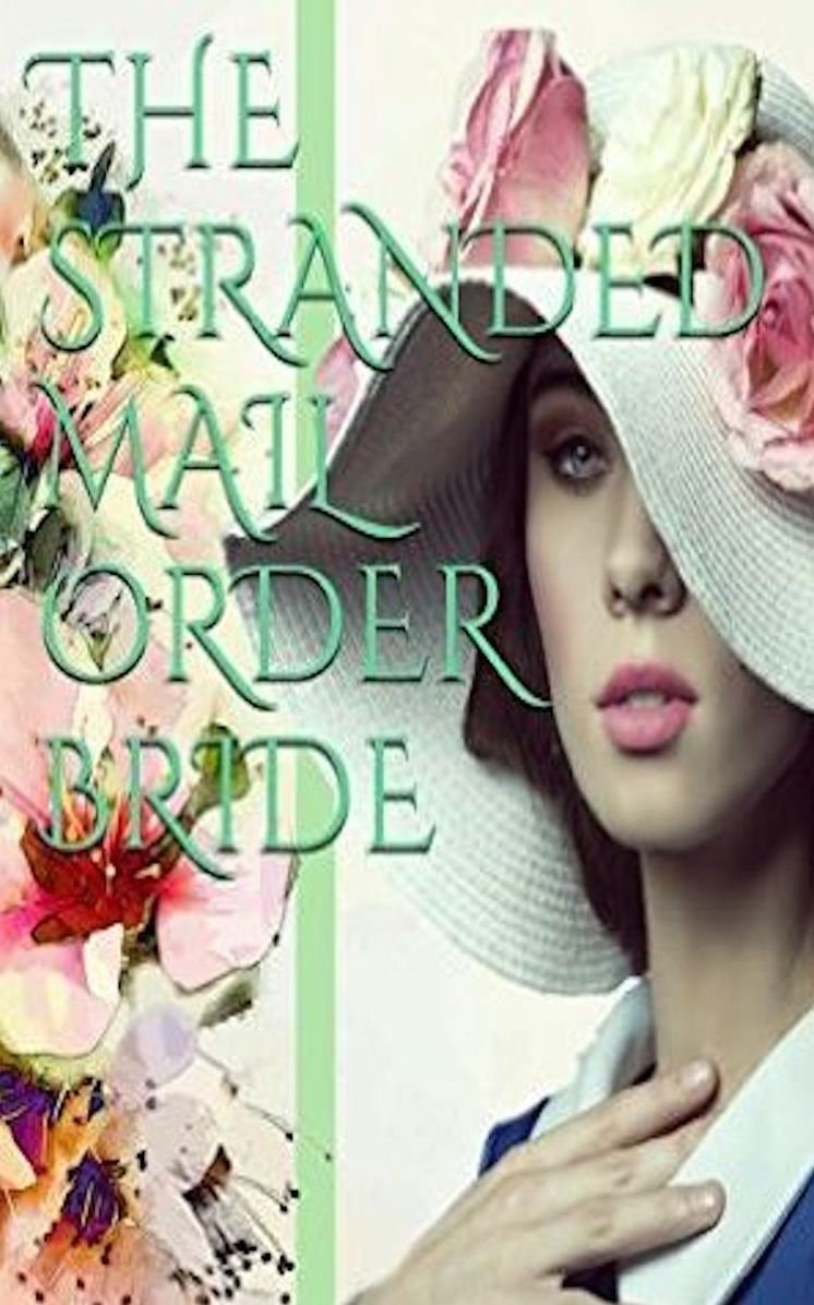 THE STRANDED MAIL ORDER BRIDE