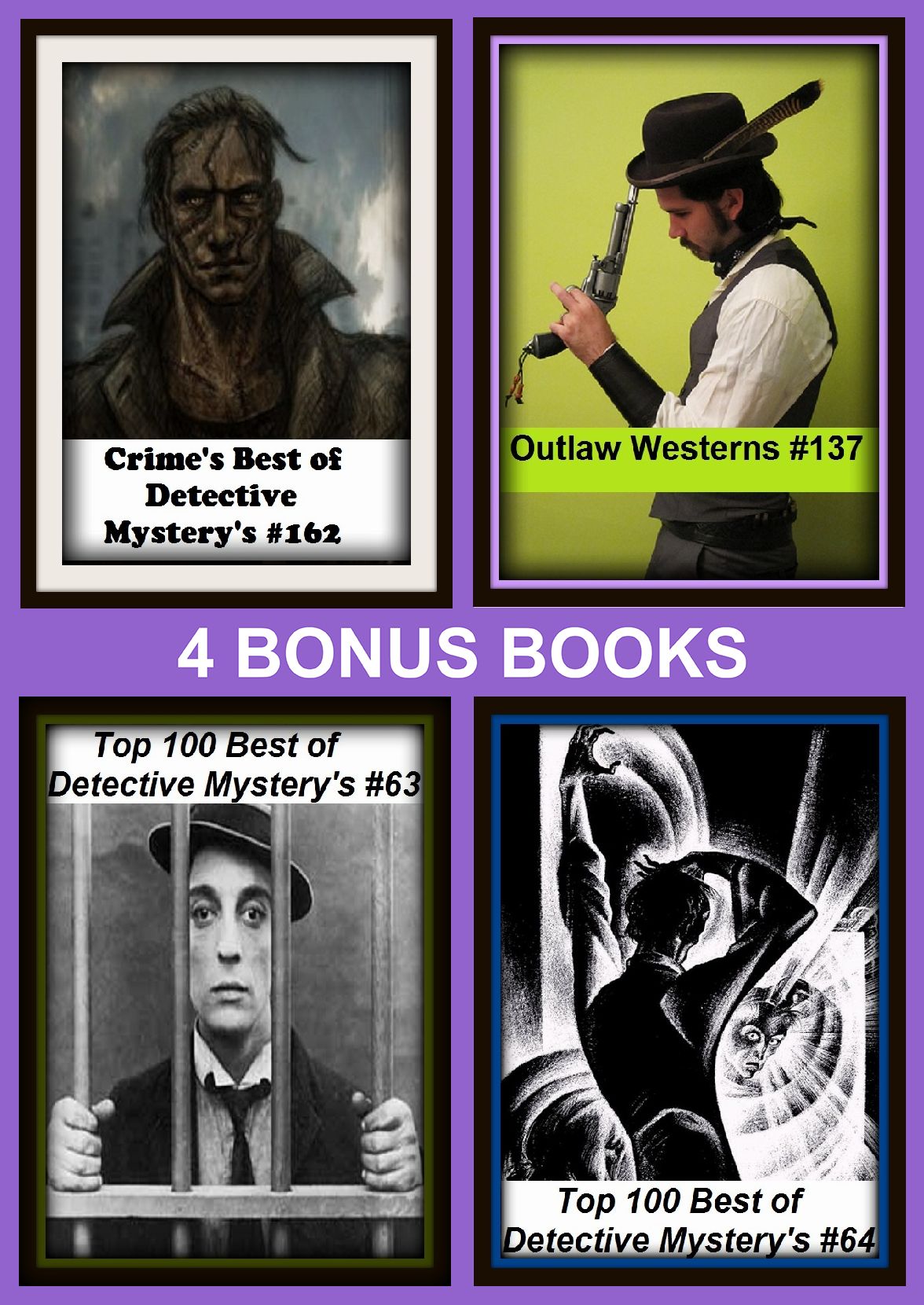 Detective : Four bonus books in one Bundle Top 100 Best of Detective Mystery's #63, Outlaw Westerns #137, Top 100 Best of Detective Mystery's #64, Crime's Best of Detective Mystery's #162