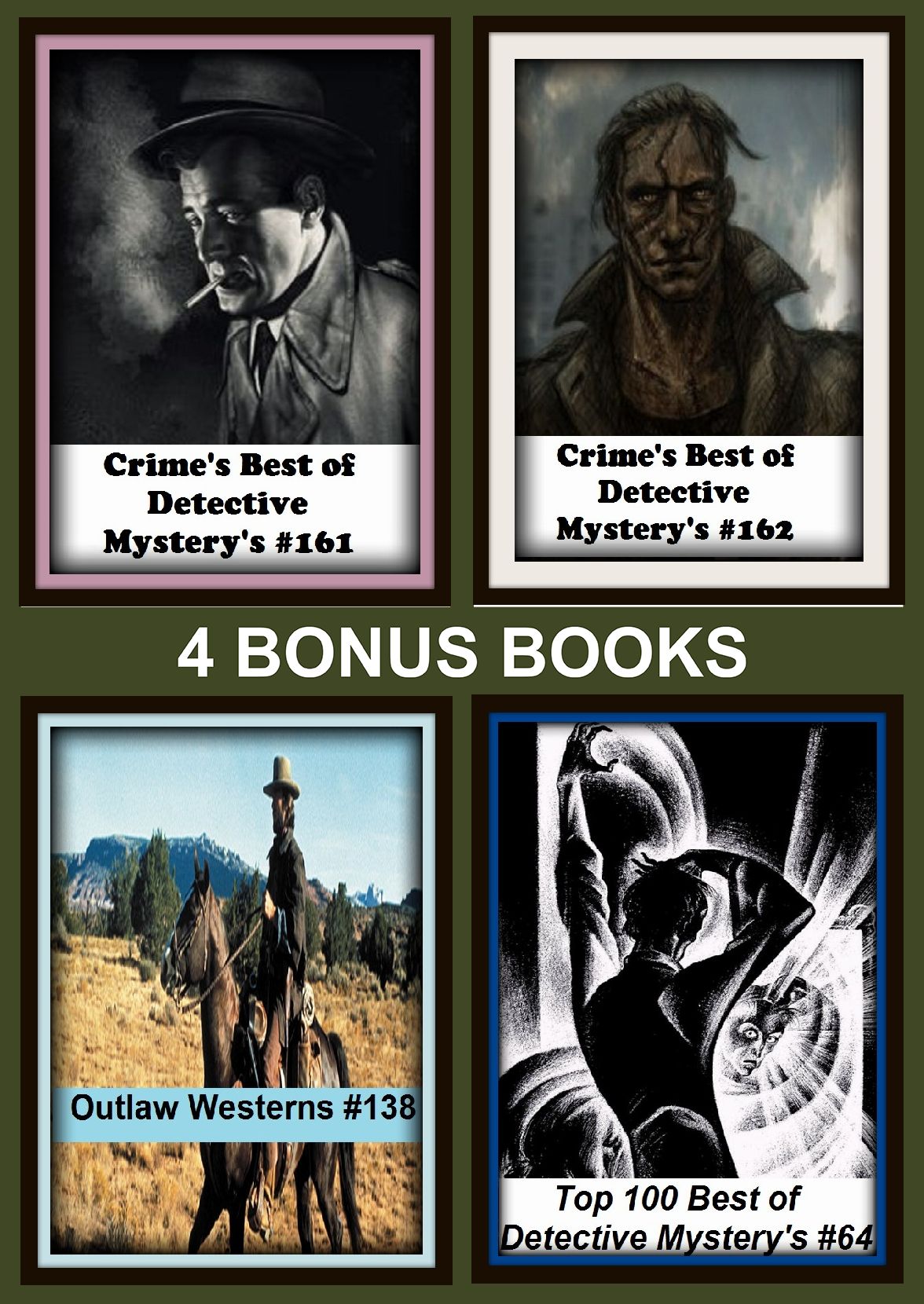 Detective : Four bonus books in one Bundle Crime's Best of Detective Mystery's #161, Top 100 Best of Detective Mystery's #64, Crime's Best of Detective Mystery's #162, Outlaw Westerns #138