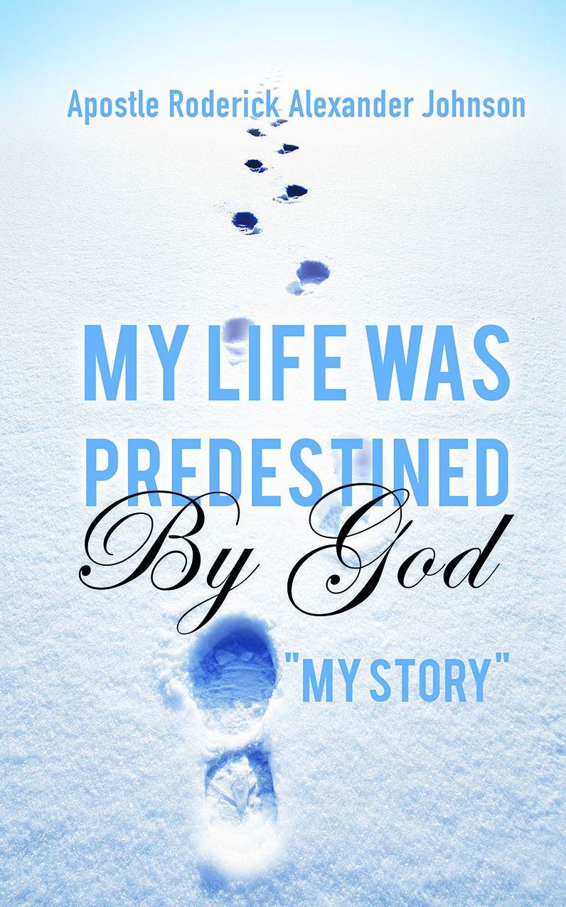 My Life Was Predestined By God