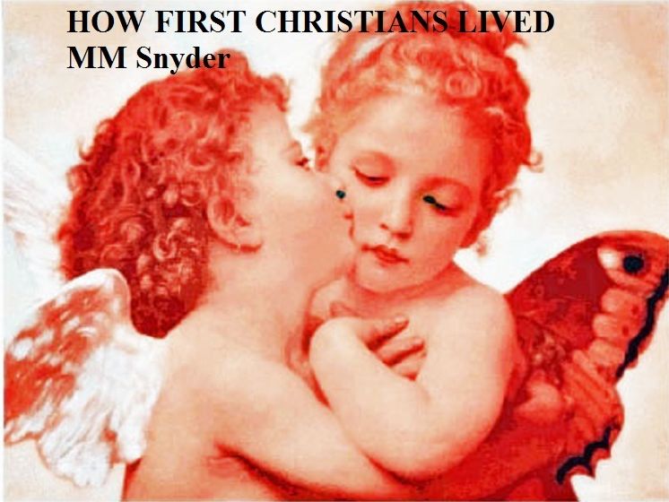 How First Christians Lived
