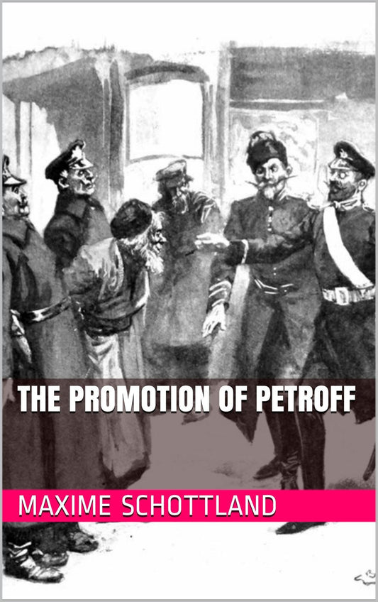 The Promotion of Petroff