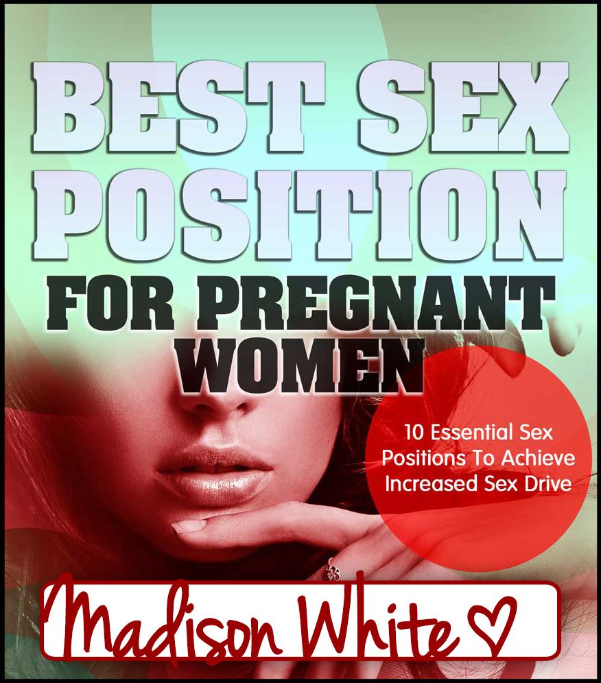 Best Sex Position For Pregnant Women