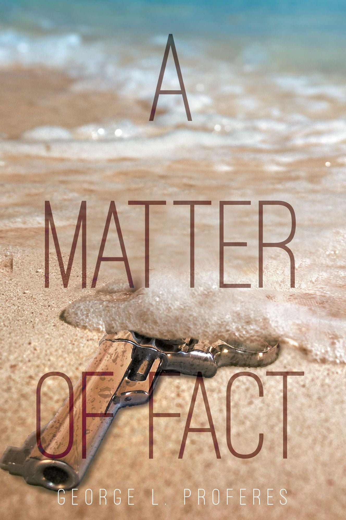 A MATTER OF FACT