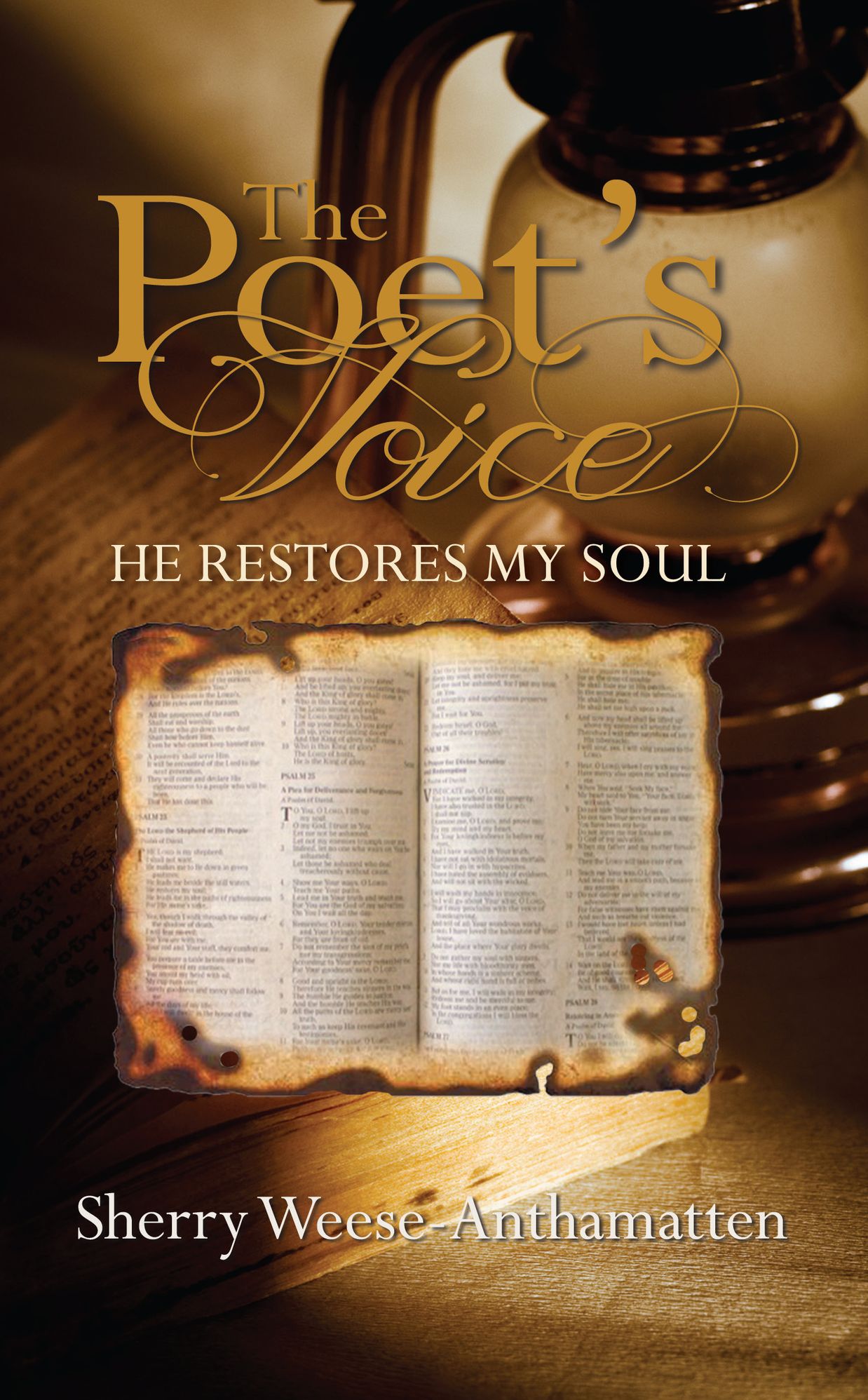 The Poet's Voice: He Restores My Soul