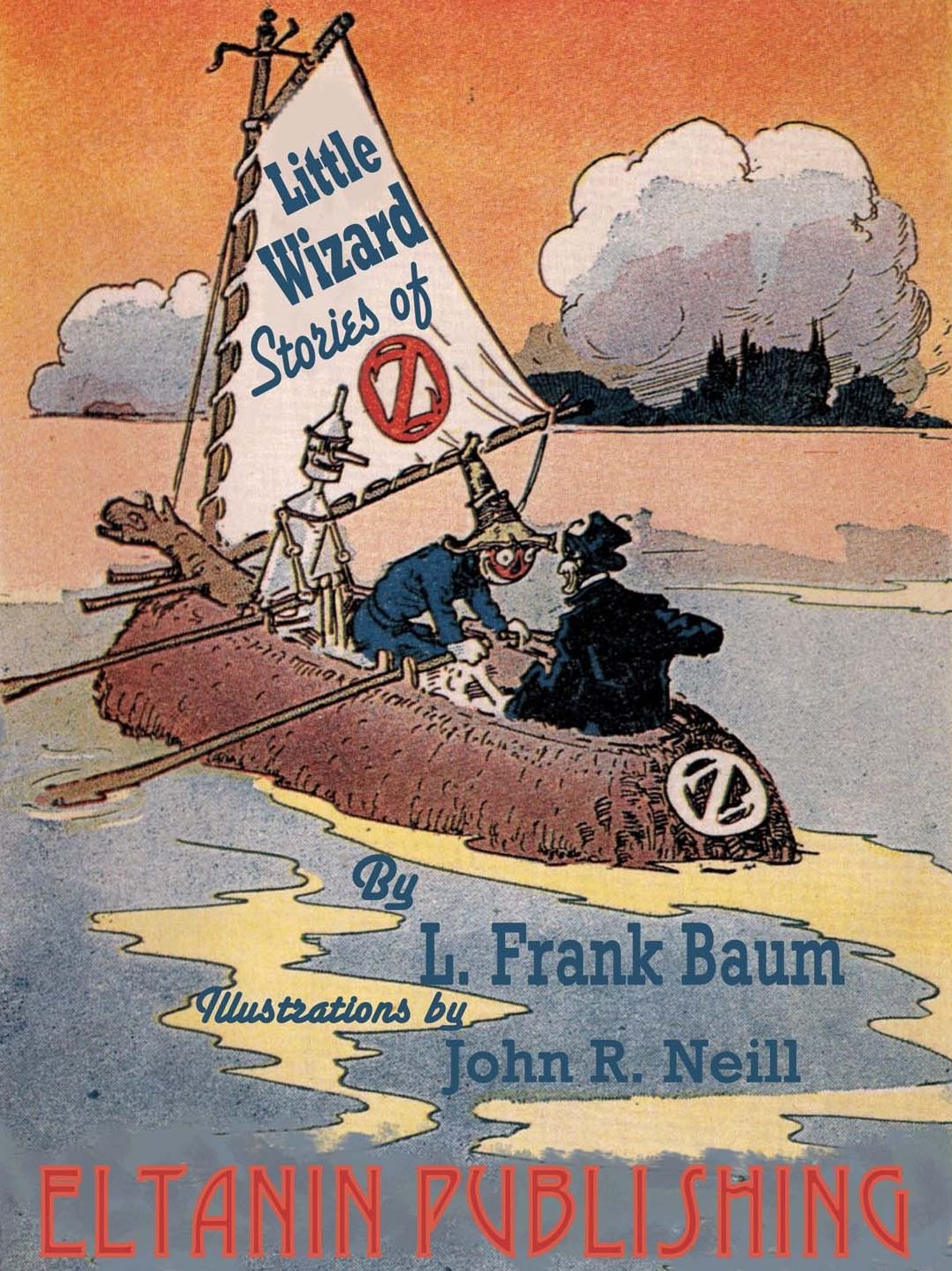 Little Wizard Stories of Oz [Illustrated]