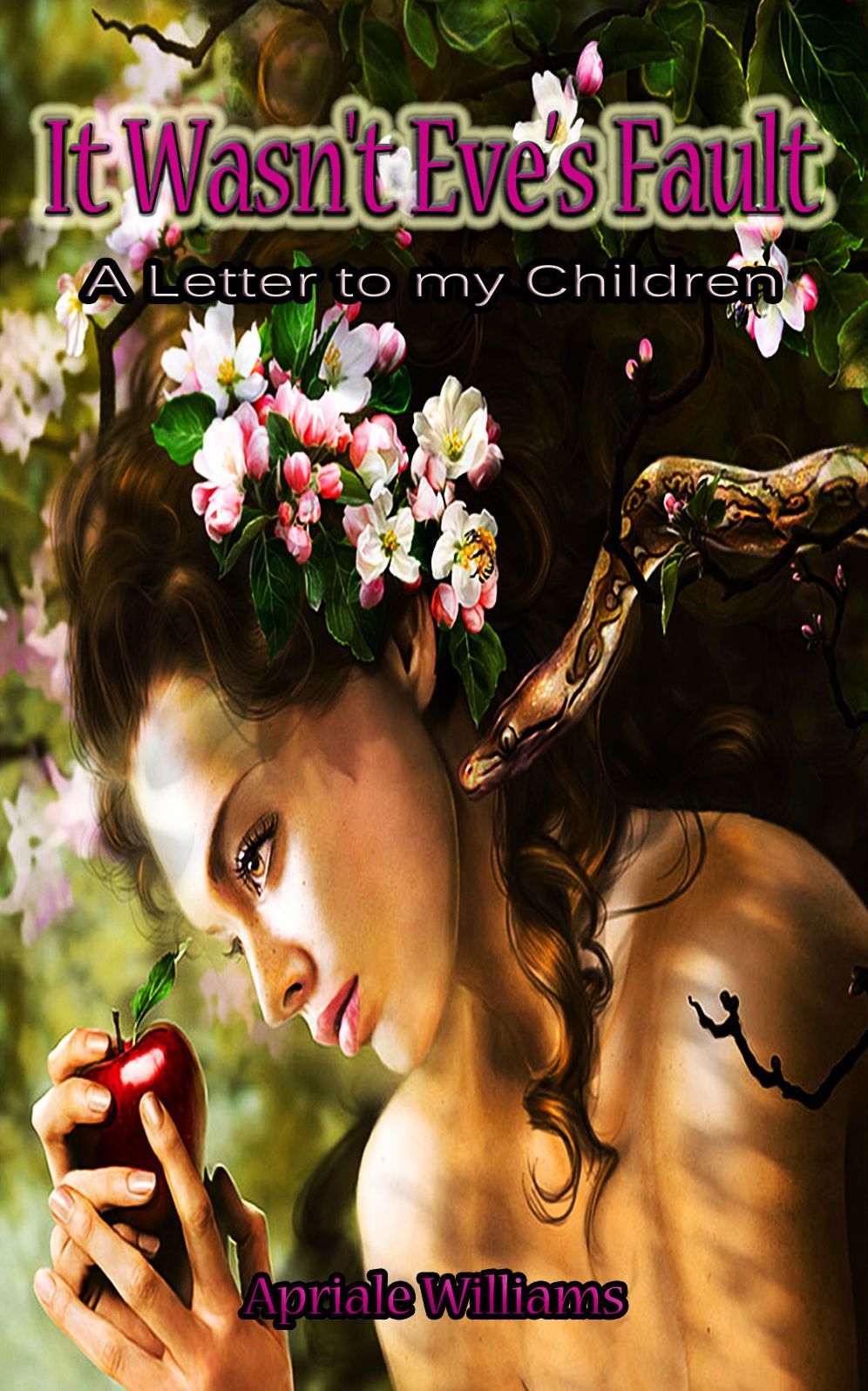 It Wasn't Eve's Fault: A Letter to my Children