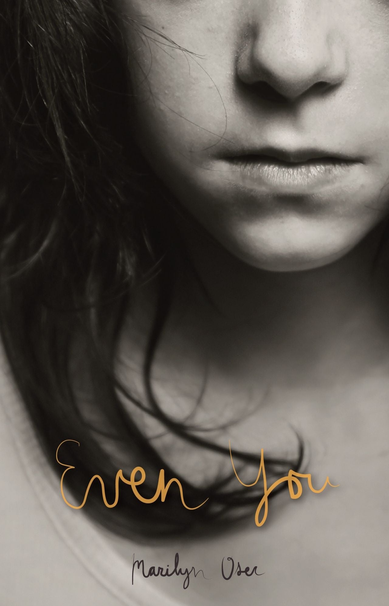 Even You: A novel