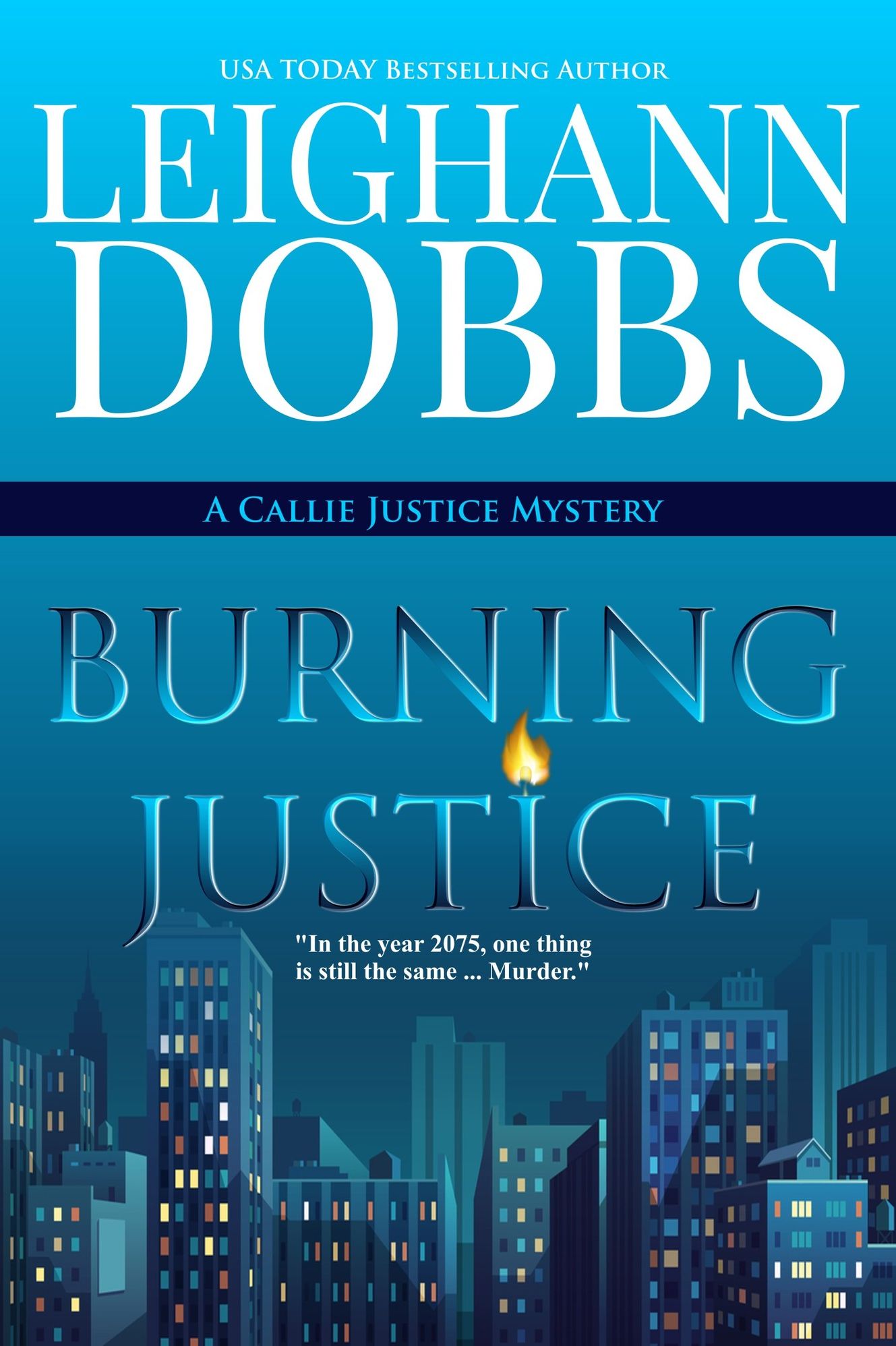 Burning Justice