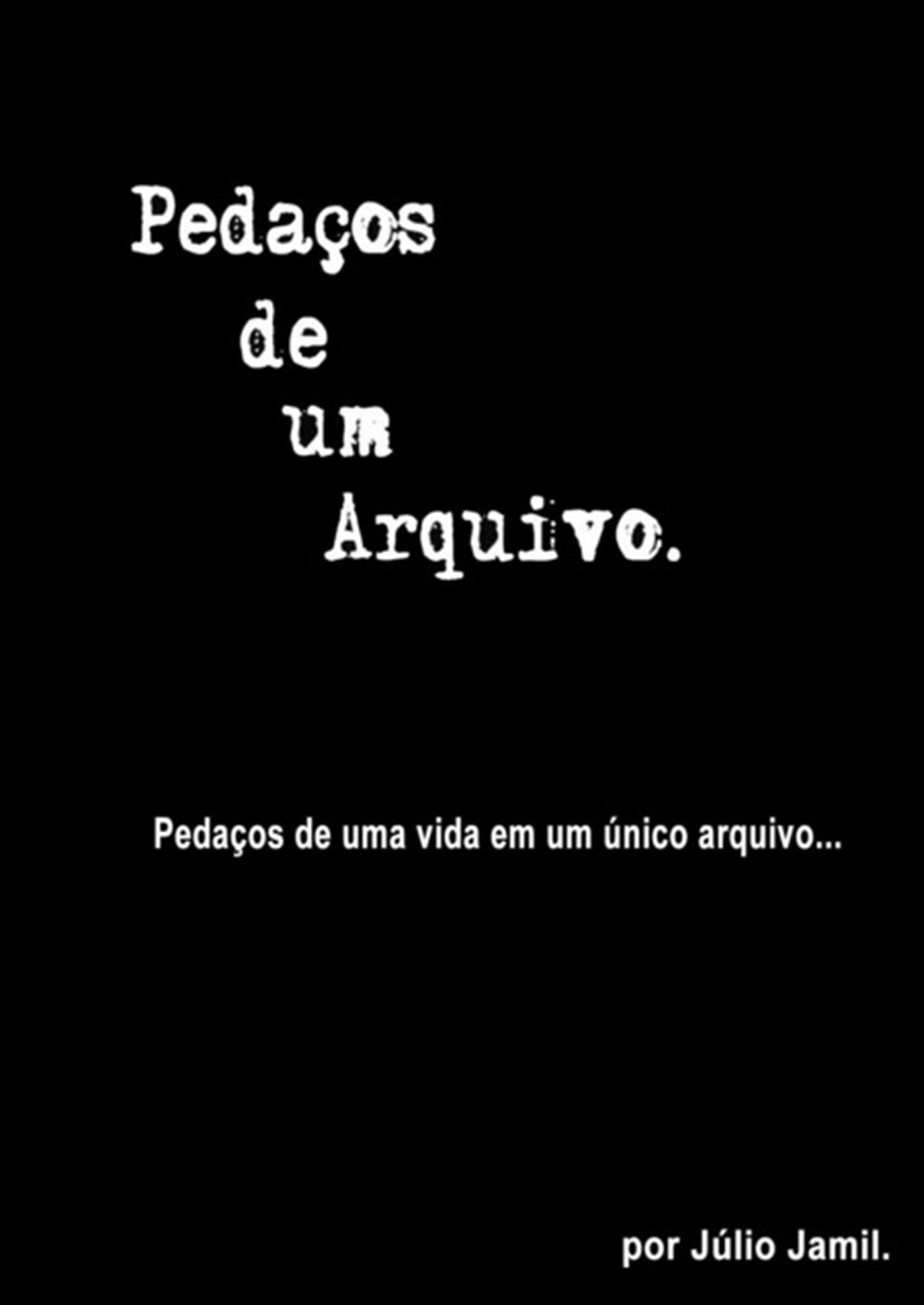 Pedacos De Um Arquivo