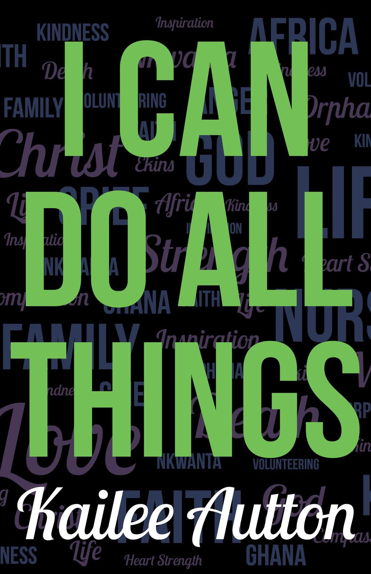 I Can Do All Things
