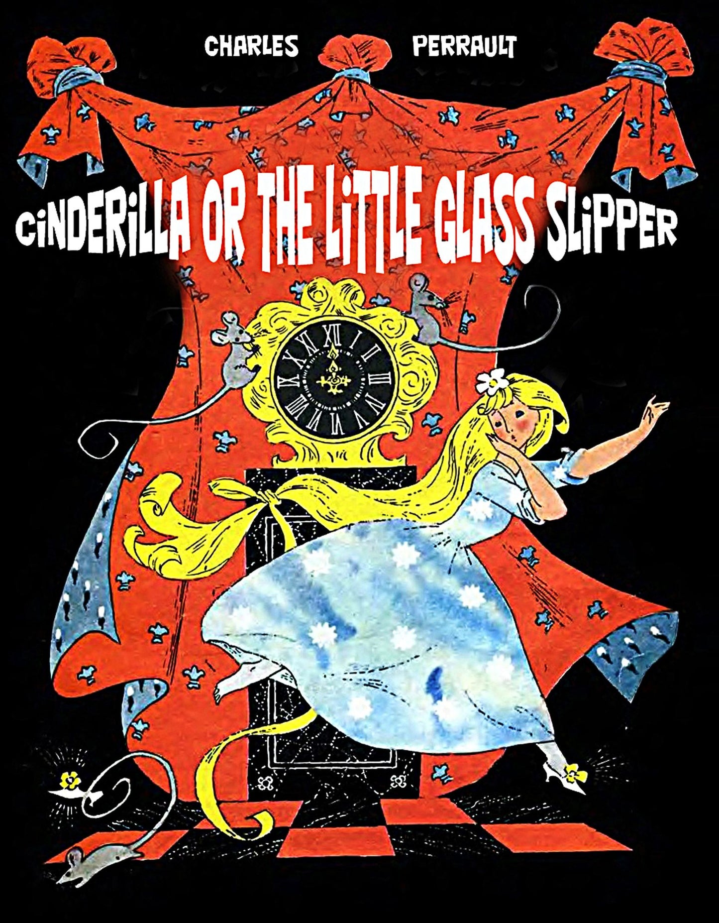 Cinderilla or The Little Glass Slipper (illustrated)