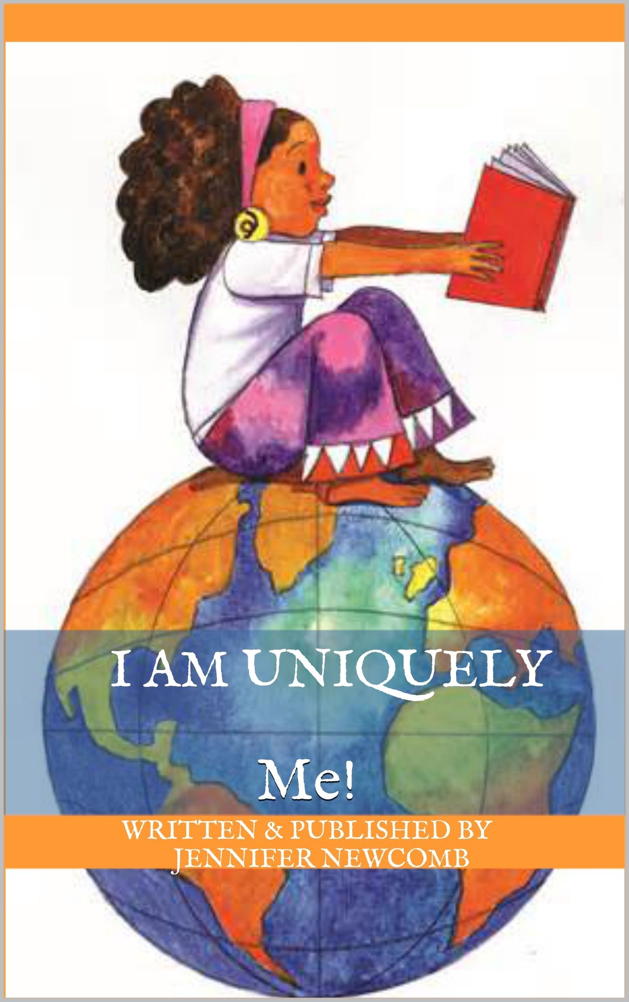 I Am Uniquely Me!