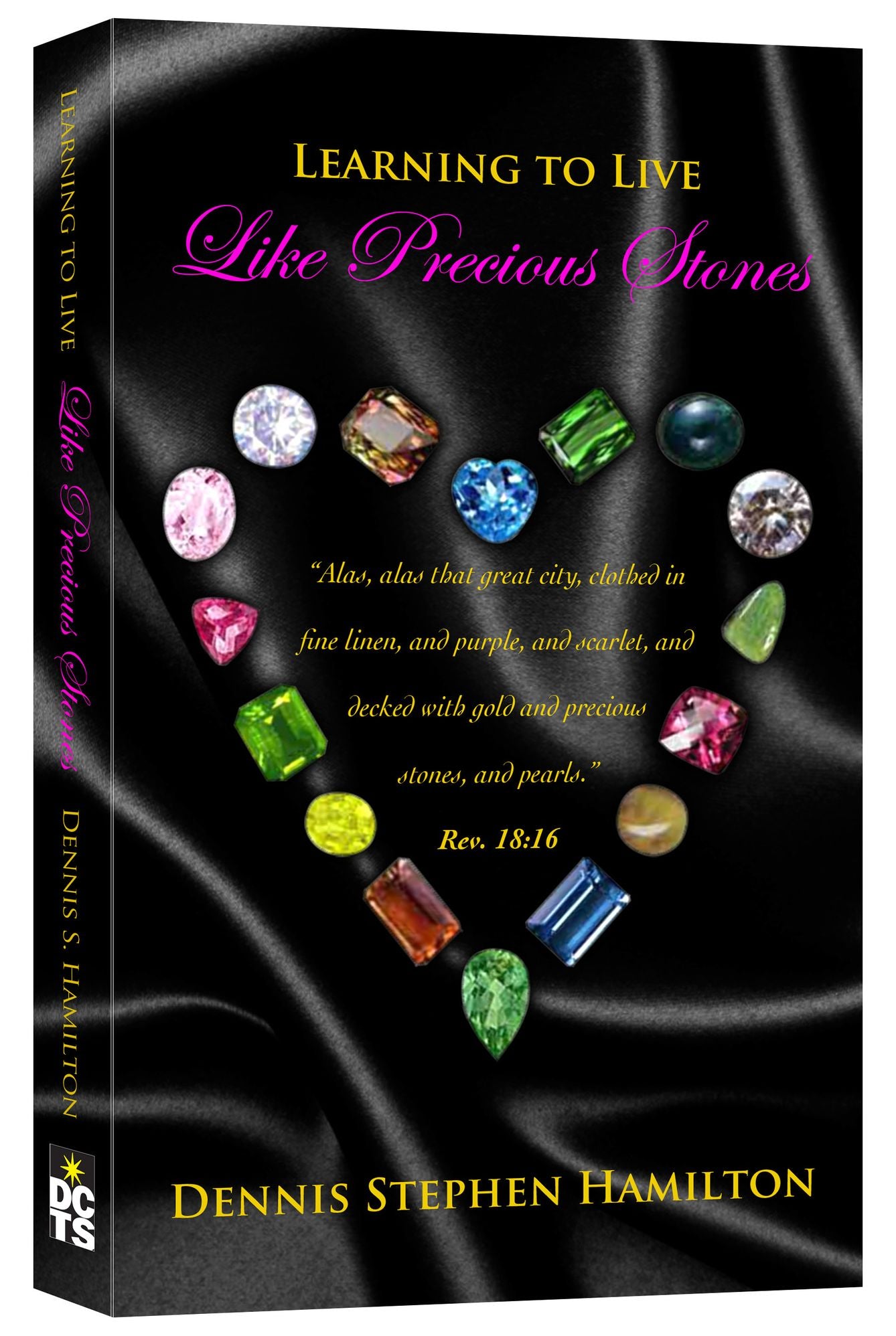 Learning to Live Like Precious Stones