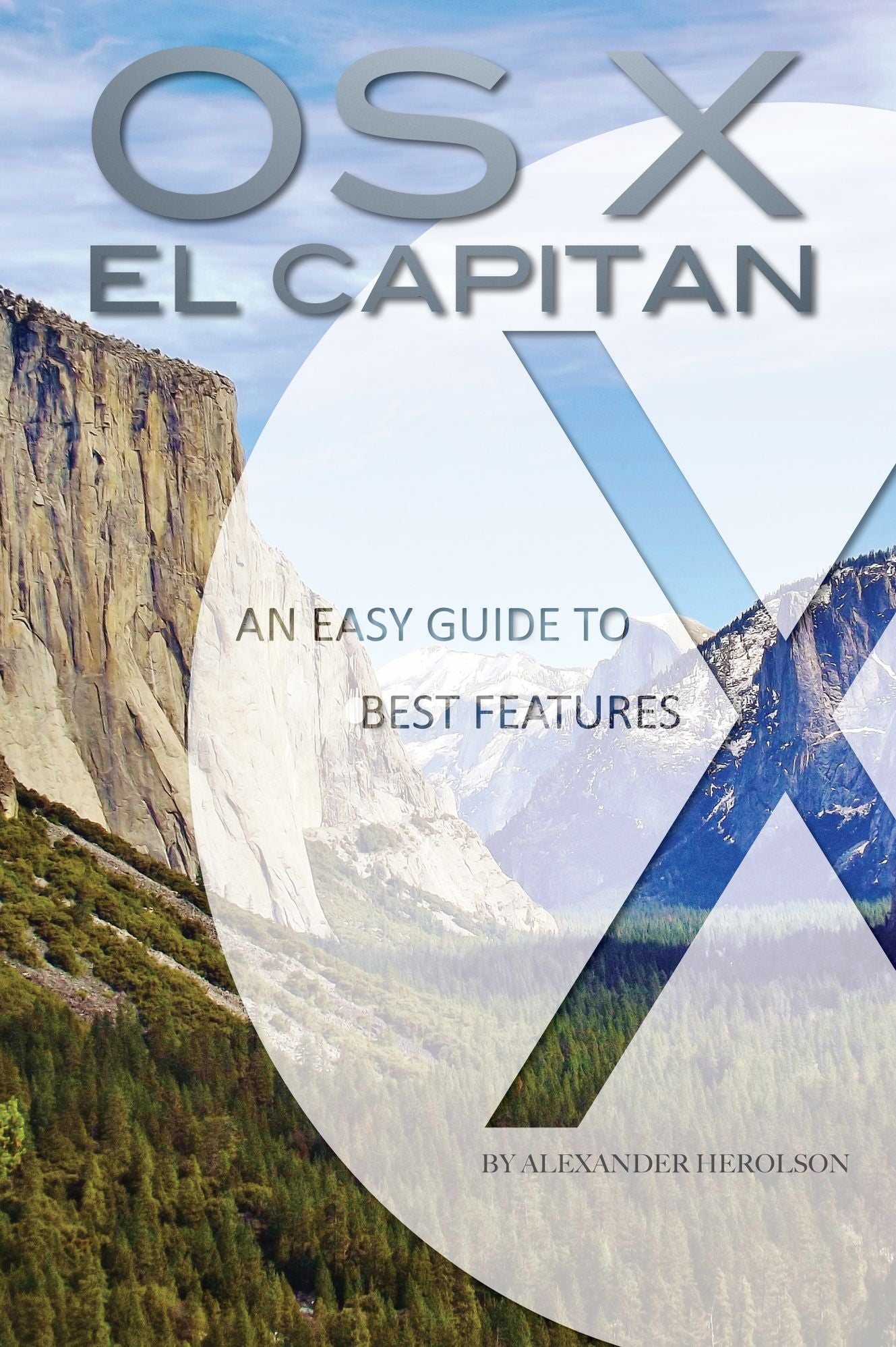OS X El Capitan: An Easy Guide to Best Features