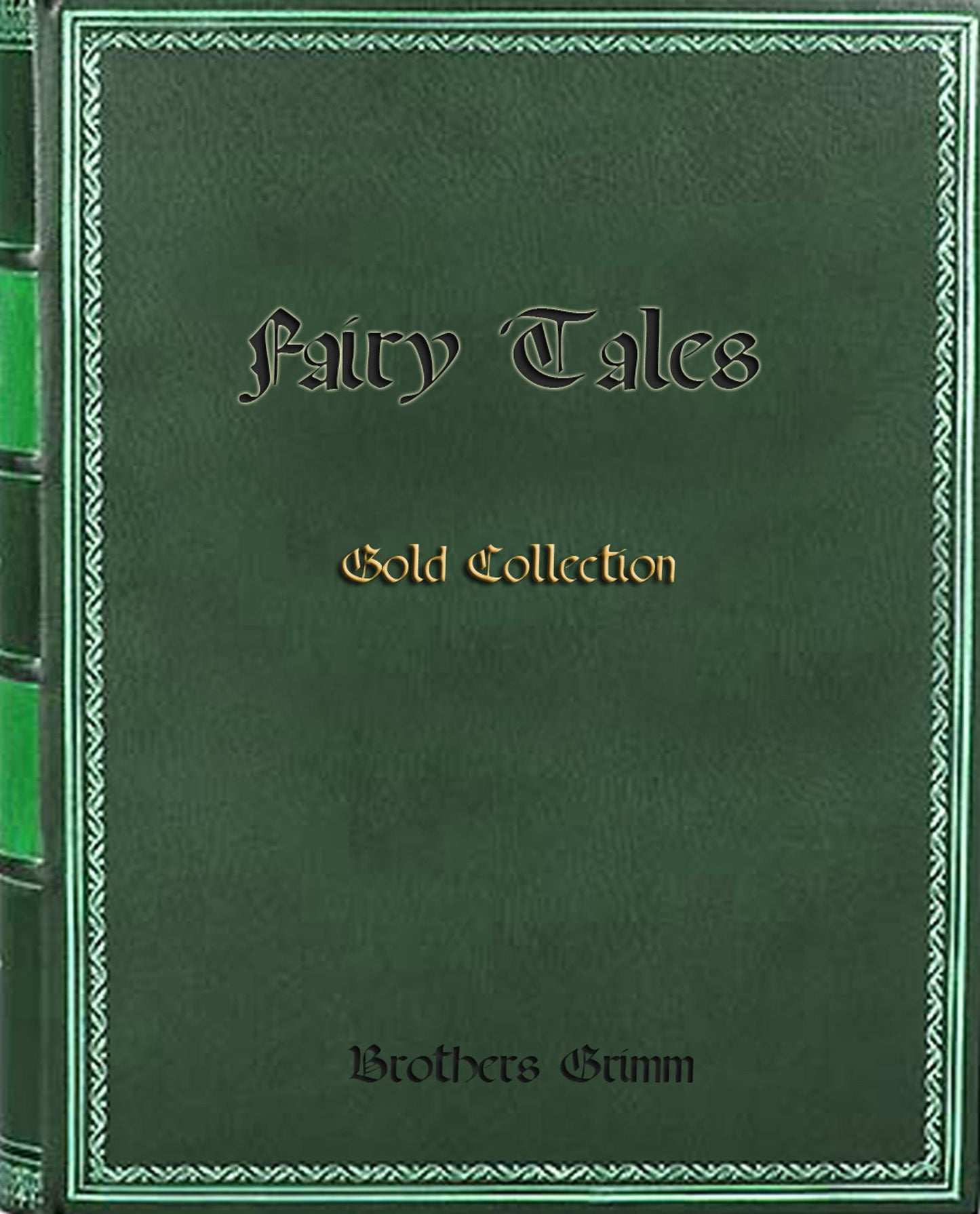 Fairy Tales Gold Collection (illustrated)