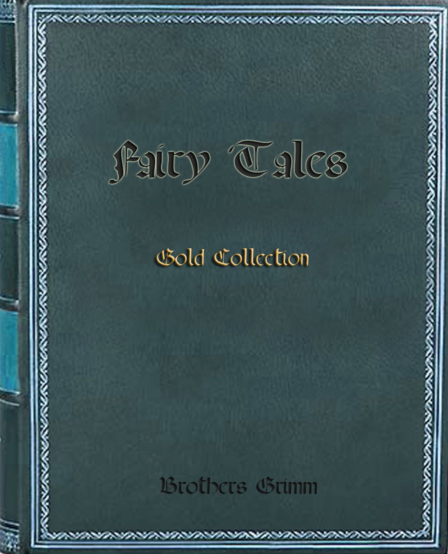 Fairy Tales Gold Collection (illustrated)