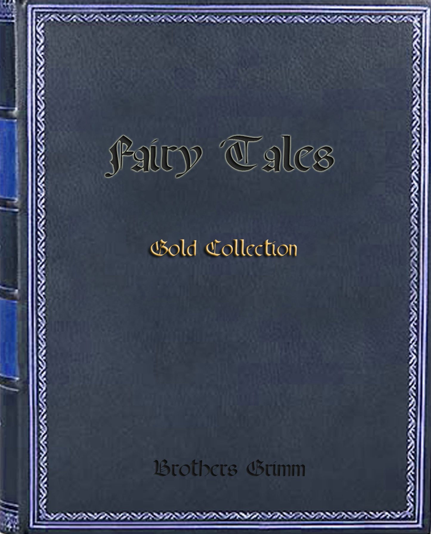 Fairy Tales Gold Collection (illustrated)