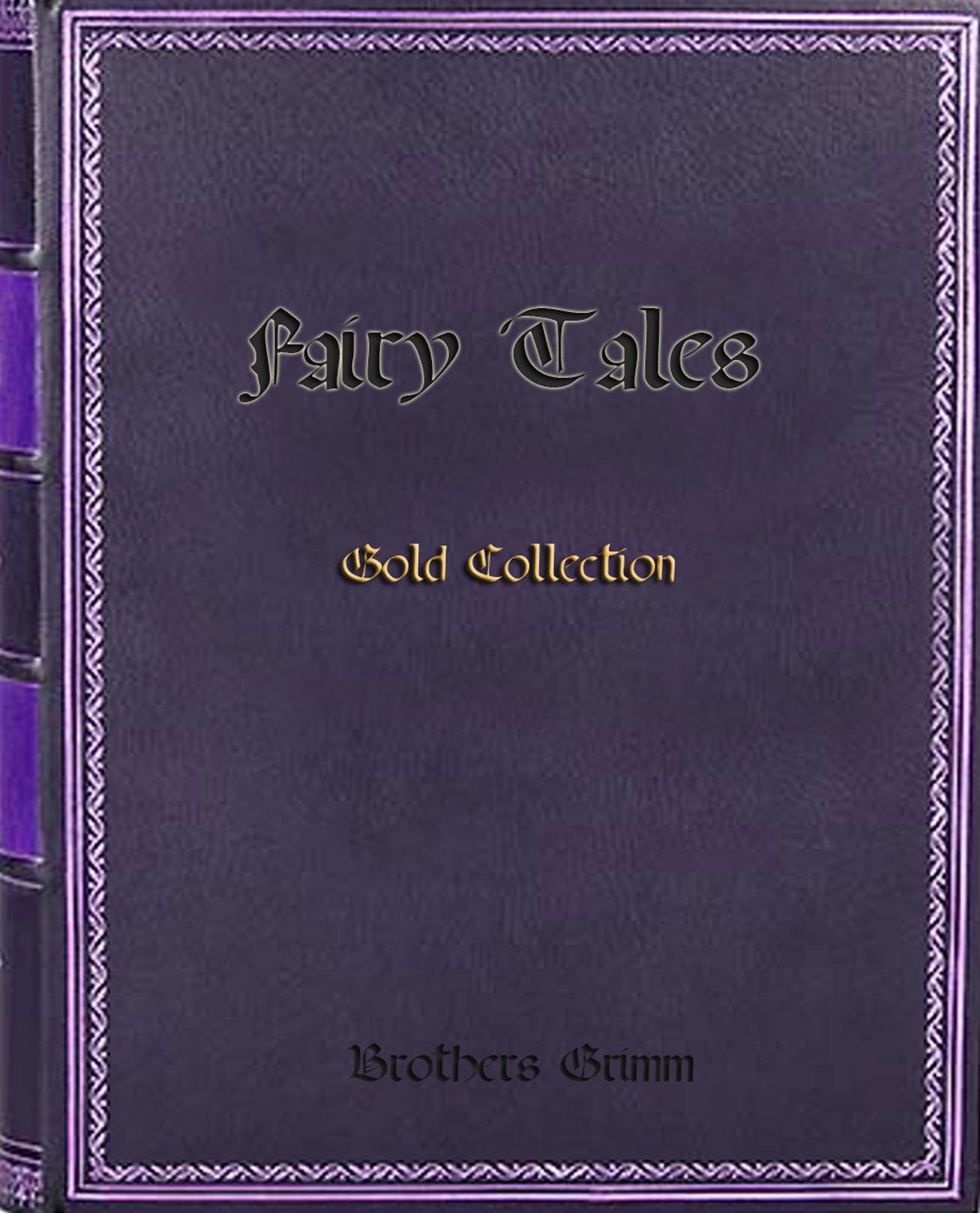 Fairy Tales Gold Collection (illustrated)
