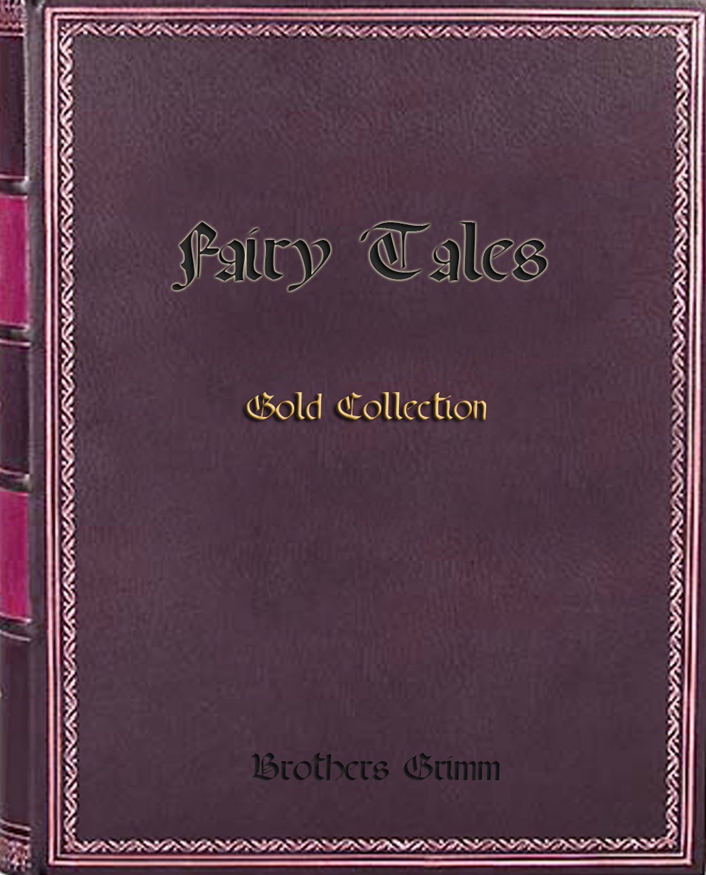 Fairy Tales Gold Collection (illustrated)