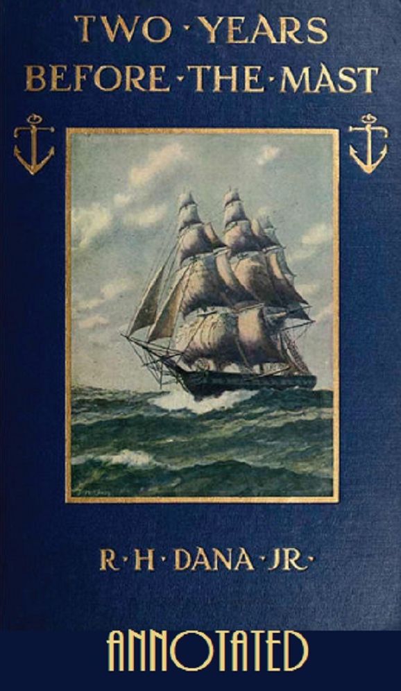 Twenty Years Before the Mast (Annotated)