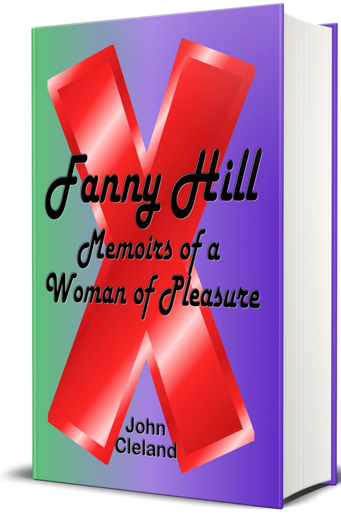 Fanny Hill: Memoirs of a Woman of Pleasure (Illustrated)