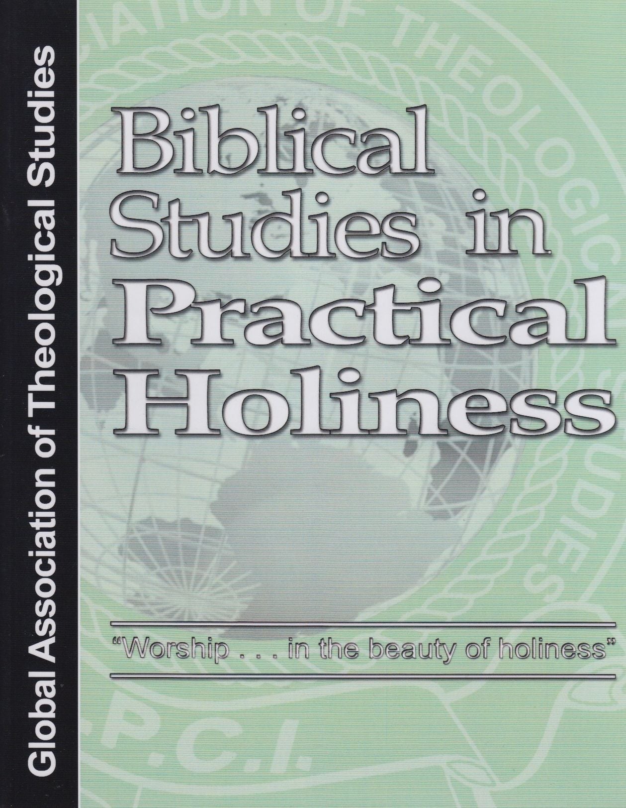 Biblical Studies in Practical Holiness