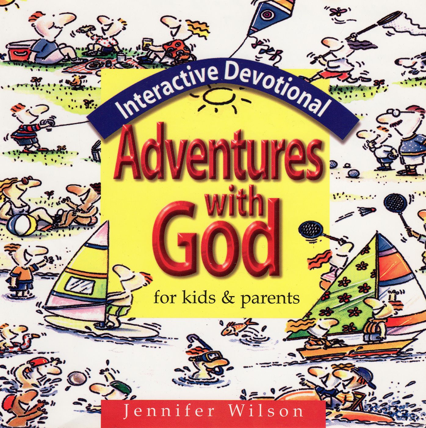 Adventures with God: Interactive Devotional for Kids & Parents